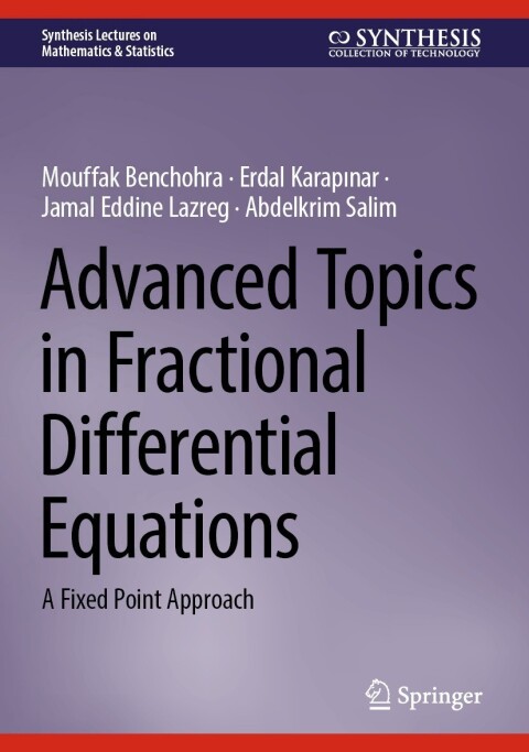 Advanced Topics in Fractional Differential Equations 