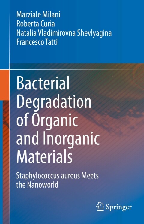 Cover image for book Bacterial Degradation of Organic and Inorganic Materials