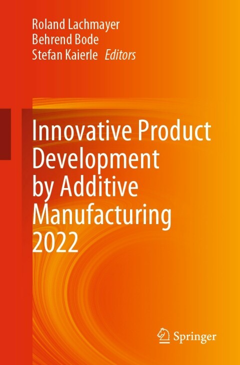 Cover image for book Innovative Product Development by Additive Manufacturing 2022