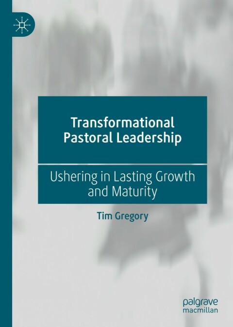 Cover image for book Transformational Pastoral Leadership