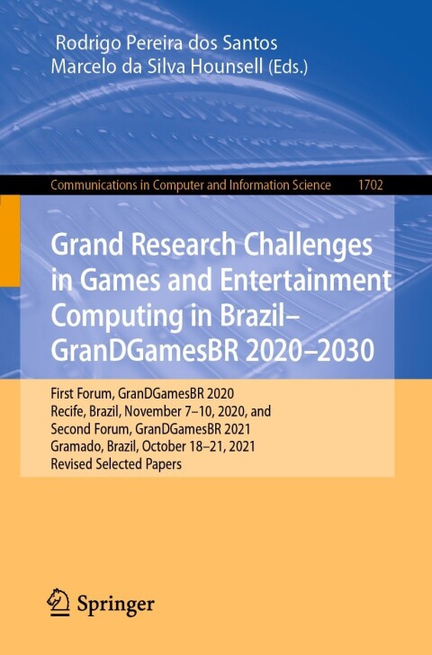 Cover image for book Grand Research Challenges in Games and Entertainment Computing in Brazil - GranDGamesBR 2020–2030