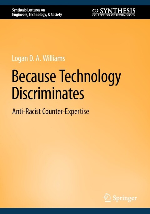 Because Technology Discriminates 
