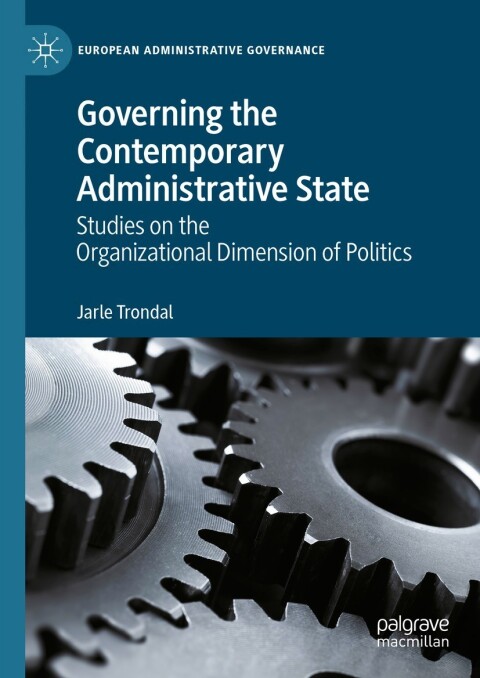 Cover image for book Governing the Contemporary Administrative State