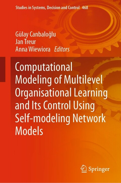 Cover image for book Computational Modeling of Multilevel Organisational Learning and Its Control Using Self-modeling Network Models