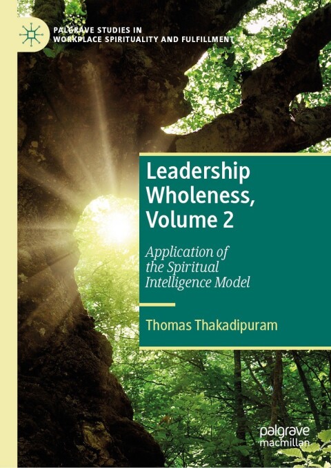 Leadership Wholeness, Volume 2 