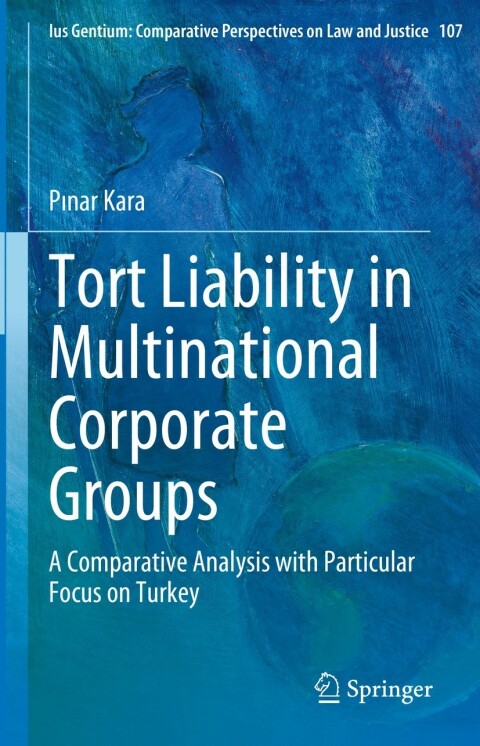 Cover image for book Tort Liability in Multinational Corporate Groups