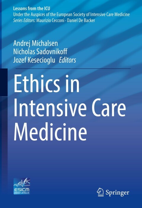 Cover image for book Ethics in Intensive Care Medicine