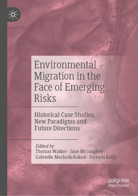 Cover image for book Environmental Migration in the Face of Emerging Risks