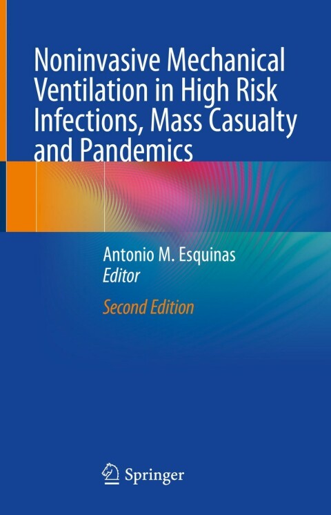 Cover image for book Noninvasive Mechanical Ventilation in High Risk Infections, Mass Casualty and Pandemics