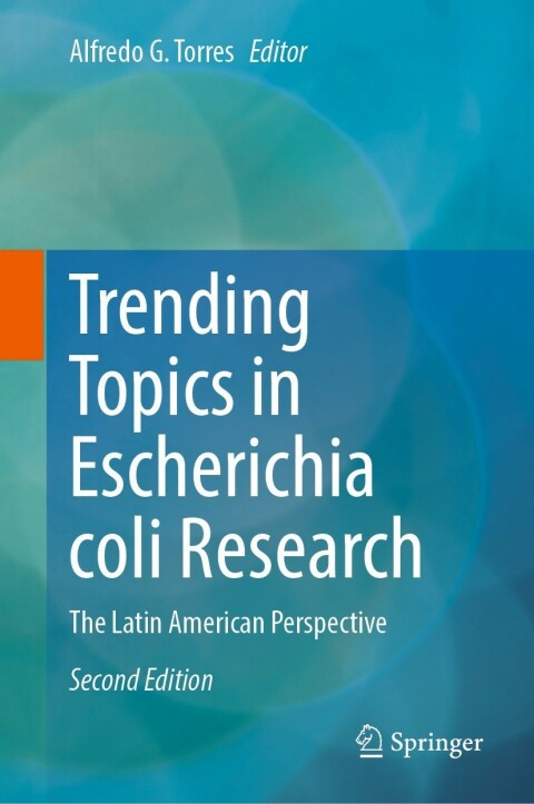 Cover image for book Trending Topics in Escherichia coli Research