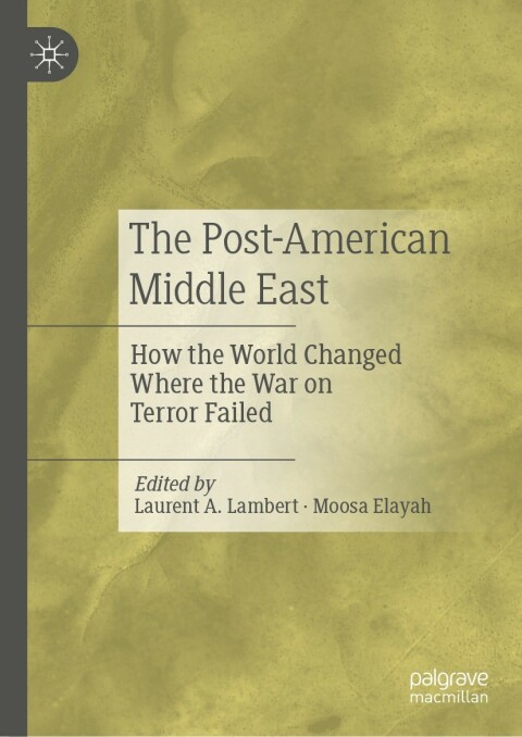 Cover image for book The Post-American Middle East