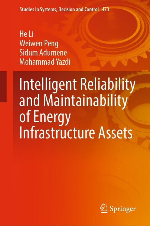 Intelligent Reliability and Maintainability of Energy Infrastructure Assets 