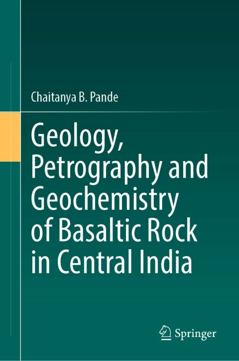 Cover image for book Geology, Petrography and Geochemistry of Basaltic Rock in Central India