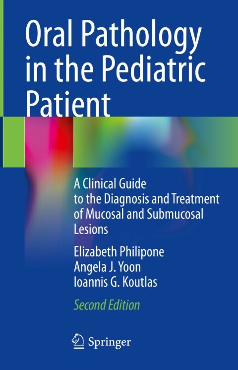 Cover image for book Oral Pathology in the Pediatric Patient