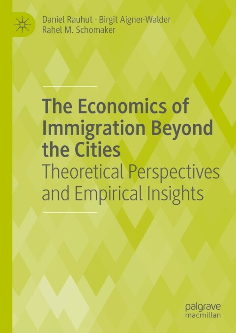Cover image for book The Economics of Immigration Beyond the Cities