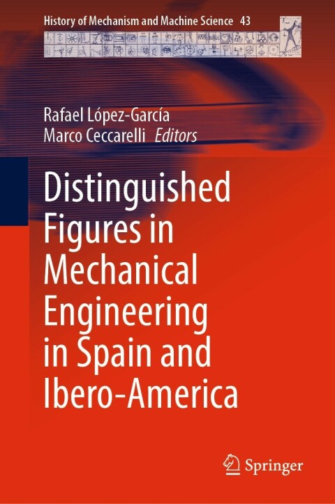 Cover image for book Distinguished Figures in Mechanical Engineering in Spain and Ibero-America