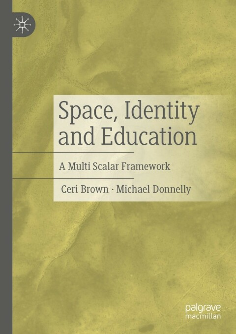 Cover image for book Space, Identity and Education