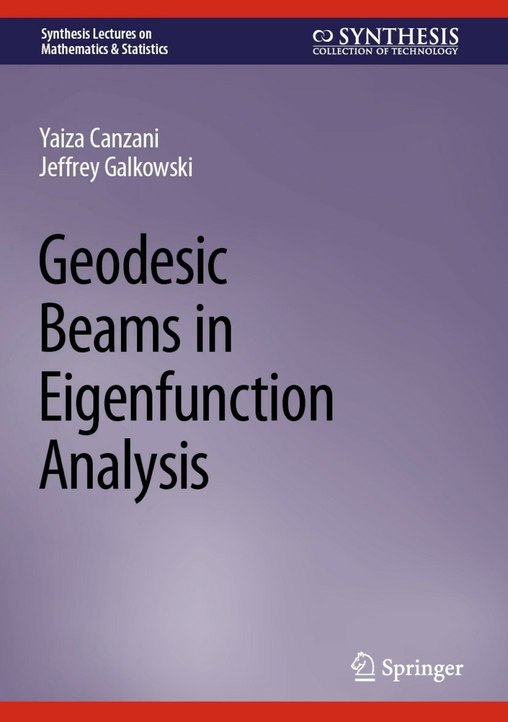 Geodesic Beams in Eigenfunction Analysis (eBook)