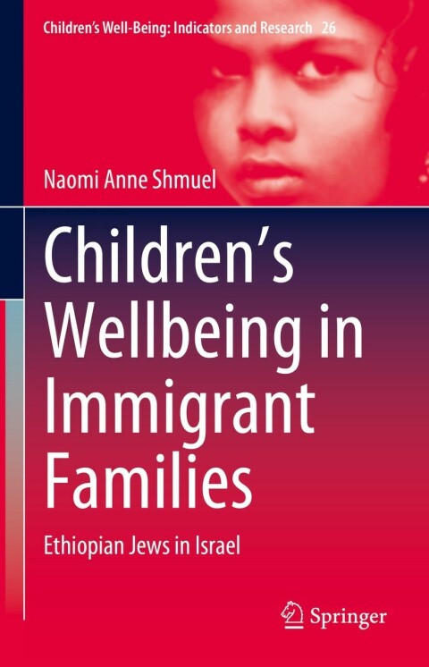 Cover image for book Children’s Wellbeing in Immigrant Families