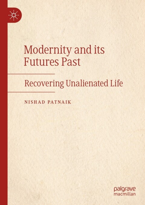 Cover image for book Modernity and its Futures Past