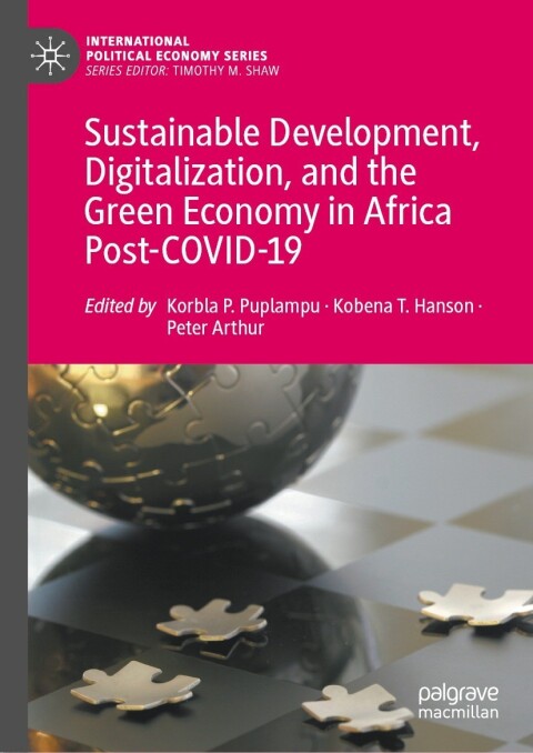 Cover image for book Sustainable Development, Digitalization, and the Green Economy in Africa Post-COVID-19