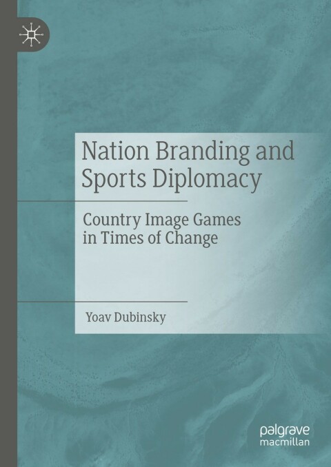 Cover image for book Nation Branding and Sports Diplomacy