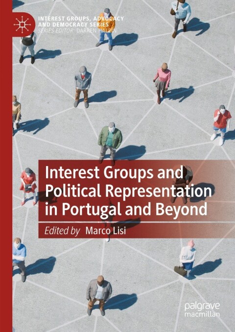 Cover image for book Interest Groups and Political Representation in Portugal and Beyond