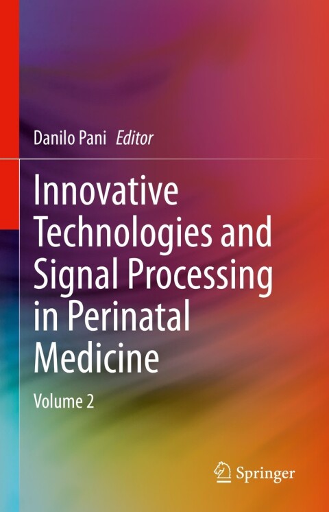 Cover image for book Innovative Technologies and Signal Processing in Perinatal Medicine