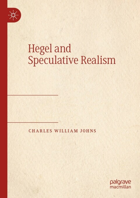 Cover image for book Hegel and Speculative Realism