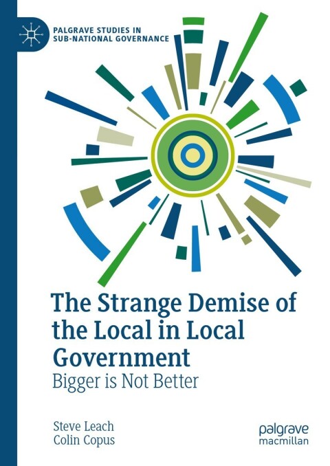 The Strange Demise of the Local in Local Government 