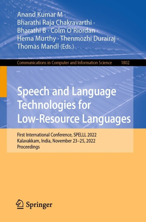Cover image for book Speech and Language Technologies for Low-Resource Languages