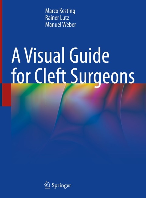 Cover image for book A Visual Guide for Cleft Surgeons