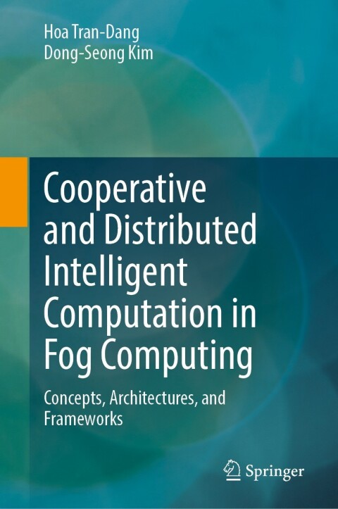 Cover image for book Cooperative and Distributed Intelligent Computation in Fog Computing