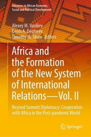 Africa and the Formation of the New System of International Relations—Vol. II