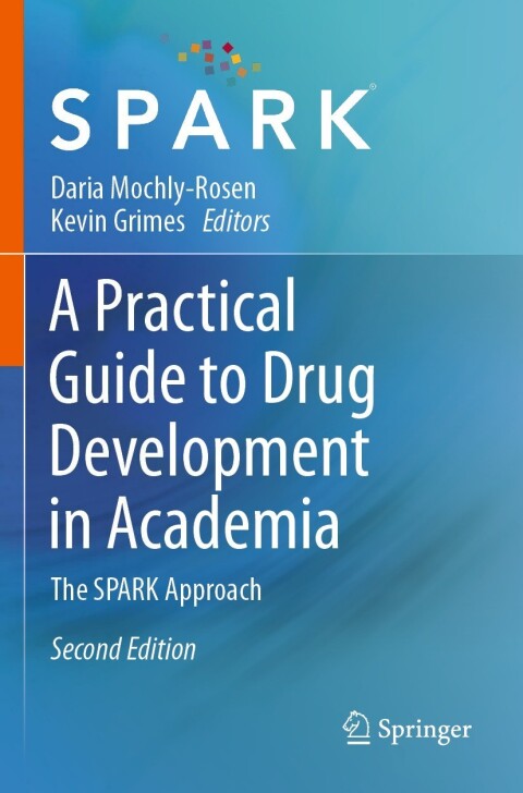 Cover image for book A Practical Guide to Drug Development in Academia