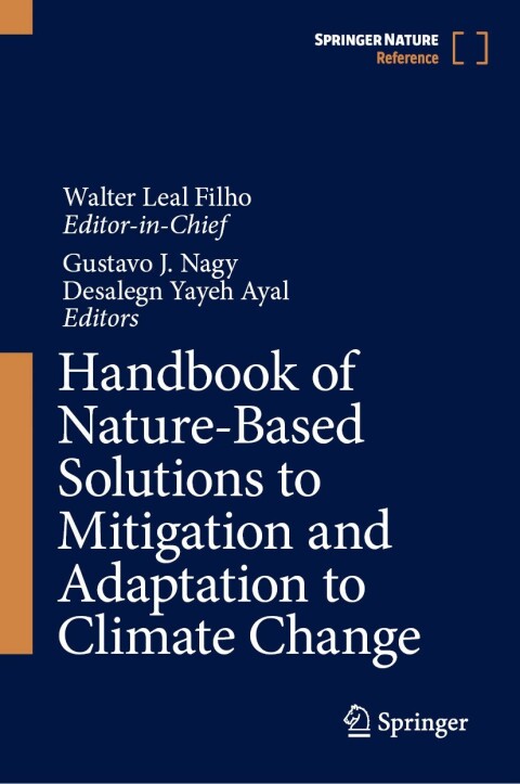 Cover image for book Handbook of Nature-Based Solutions to Mitigation and Adaptation to Climate Change
