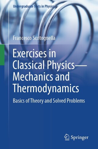 Exercises in Classical Physics—Mechanics and Thermodynamics