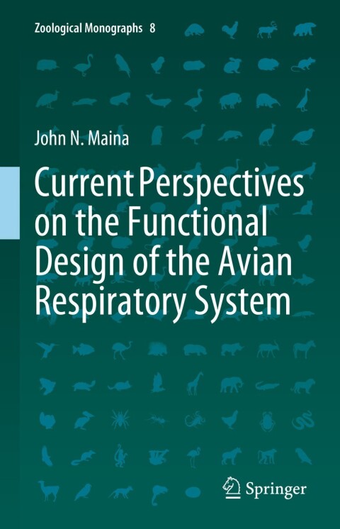 Cover image for book Current Perspectives on the Functional Design of the Avian Respiratory System