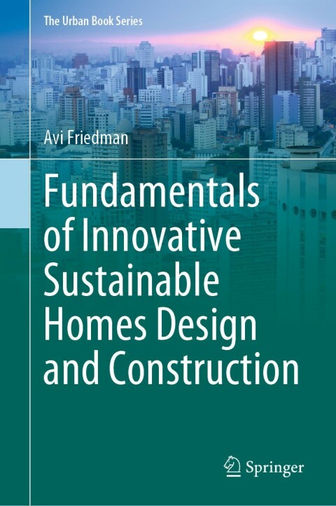 Cover image for book Fundamentals of Innovative Sustainable Homes Design and Construction