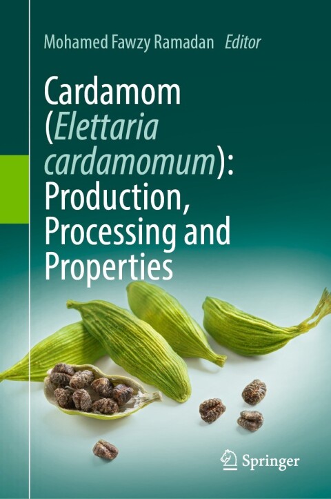 Cover image for book Cardamom (Elettaria cardamomum): Production, Processing and Properties