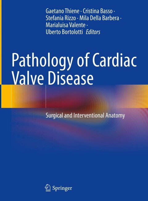 Cover image for book Pathology of Cardiac Valve Disease