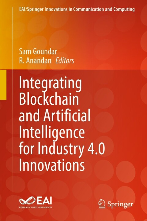Cover image for book Integrating Blockchain and Artificial Intelligence for Industry 4.0 Innovations