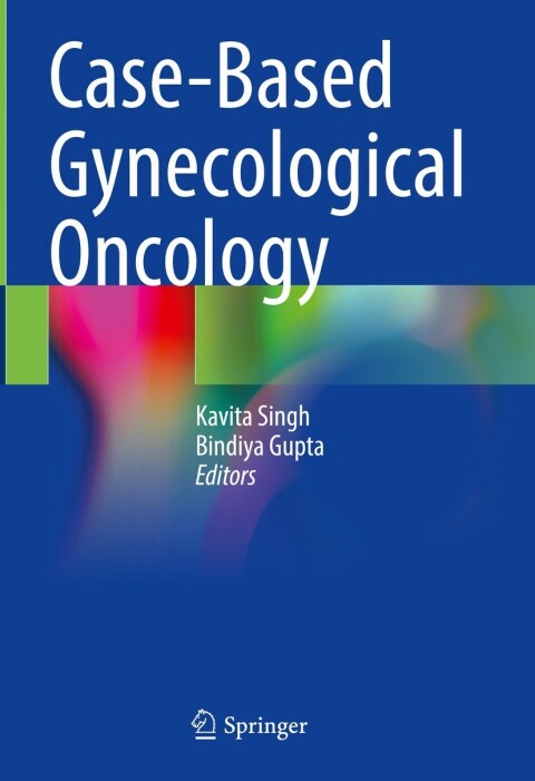 Cover image for book Case-Based Gynecological Oncology