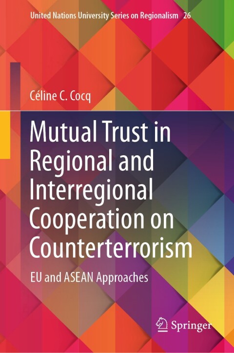 Cover image for book Mutual Trust in Regional and Interregional Cooperation on Counterterrorism