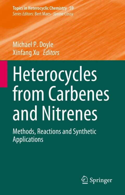Cover image for book Heterocycles from Carbenes and Nitrenes