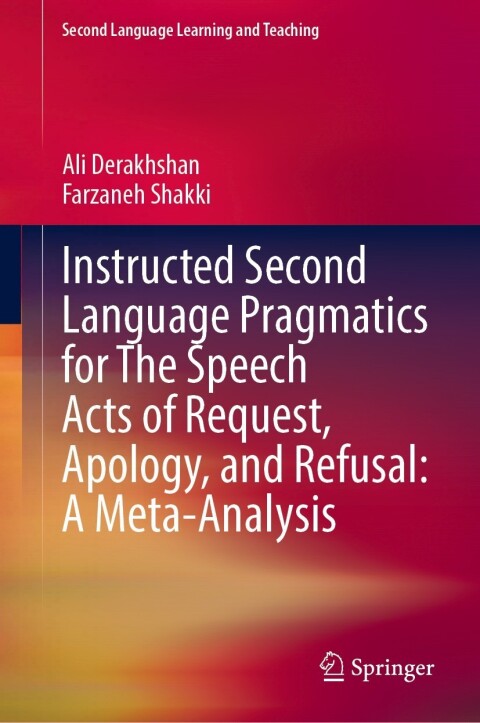 Cover image for book Instructed Second Language Pragmatics for The Speech Acts of Request, Apology, and Refusal: A Meta-Analysis