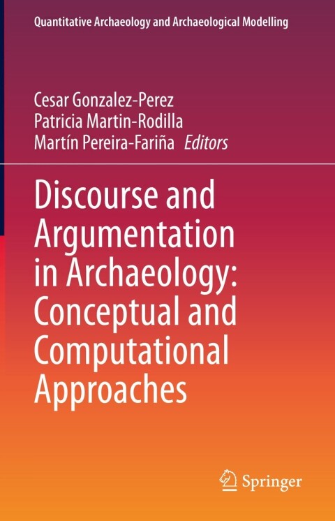 Cover image for book Discourse and Argumentation in Archaeology: Conceptual and Computational Approaches