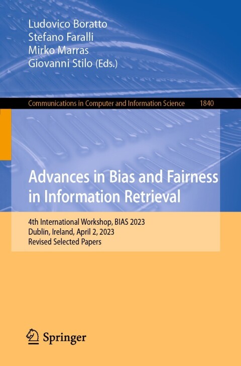 Cover image for book Advances in Bias and Fairness in Information Retrieval