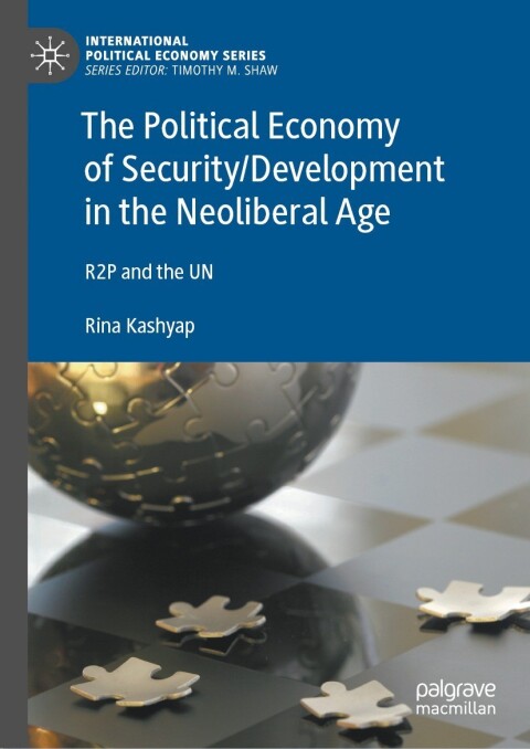 Cover image for book The Political Economy of Security/Development in the Neoliberal Age