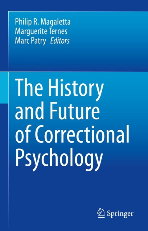 Cover image for book The History and Future of Correctional Psychology